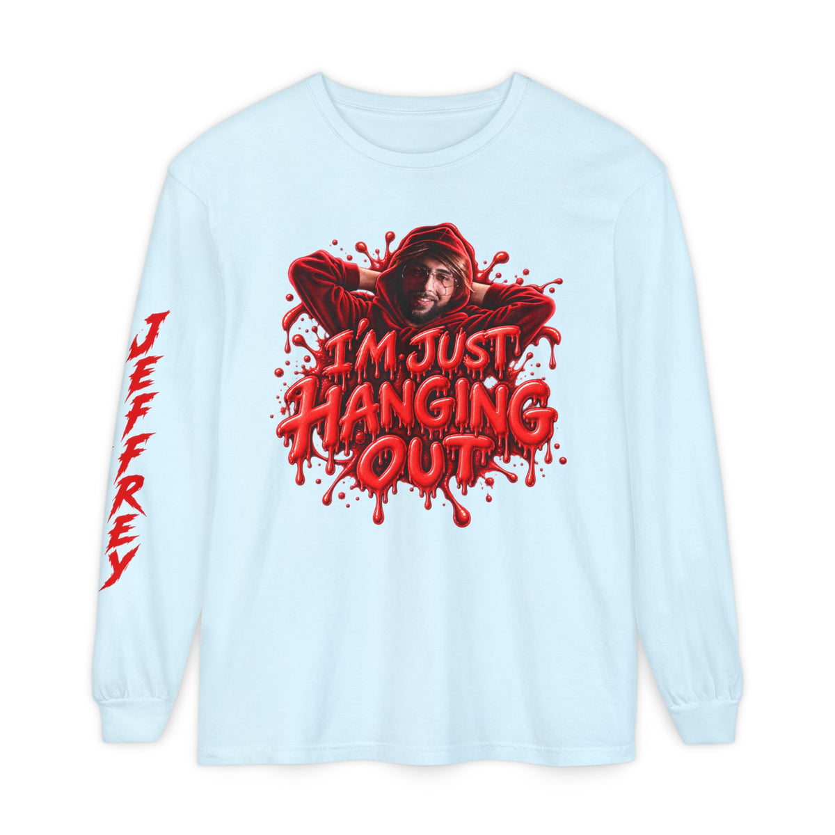 Im Just Hanging Out | Long Sleeve T-Shirt