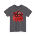 I'm Just Hanging | T-Shirt