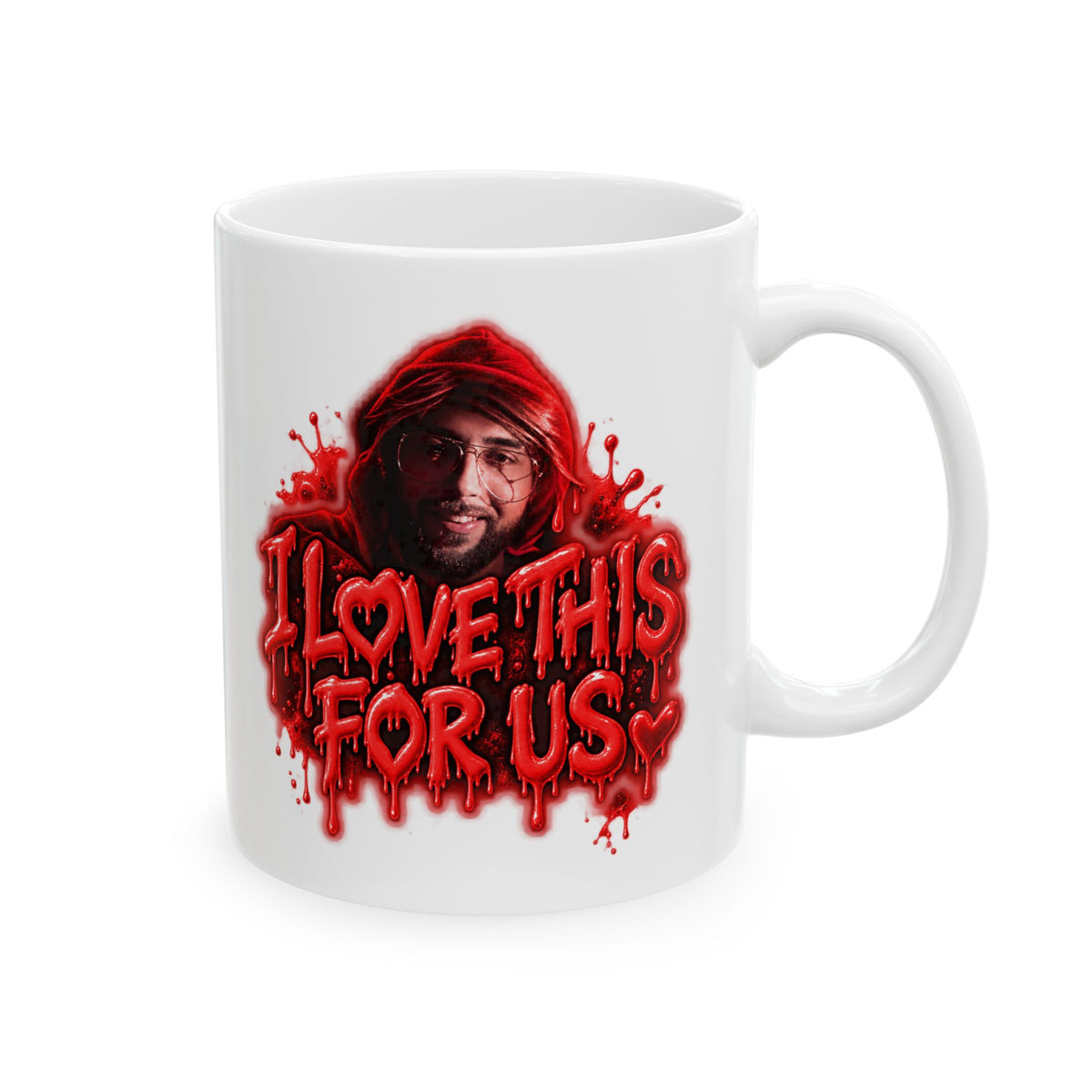 I Love This For Us | Ceramic Mug, (11oz)
