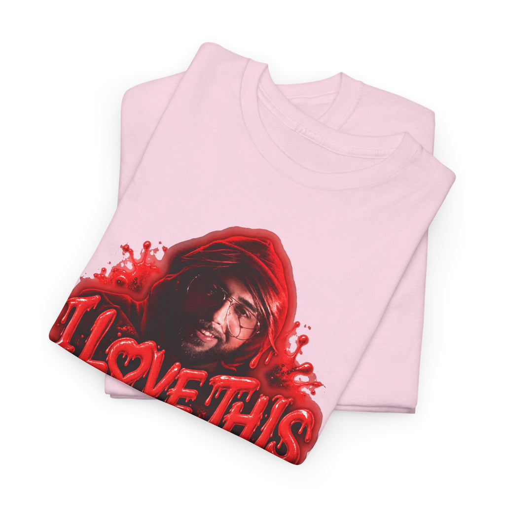 I Love This For Us T-Shirt | Red Drip Graphic Tee