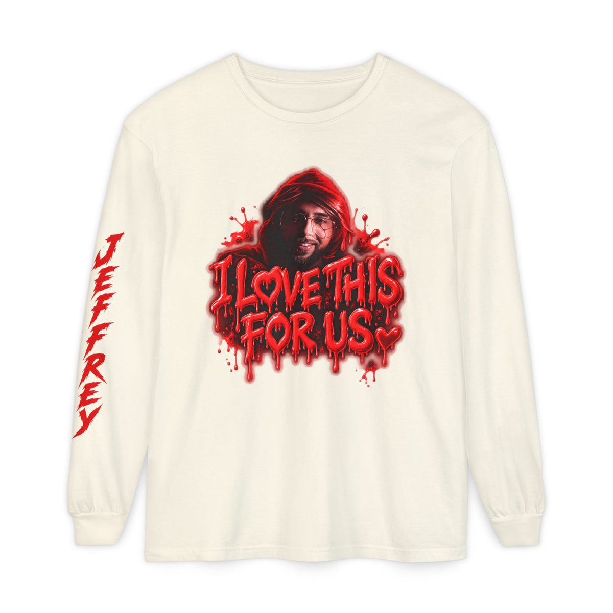I Love This For Us |  Long Sleeve Tee