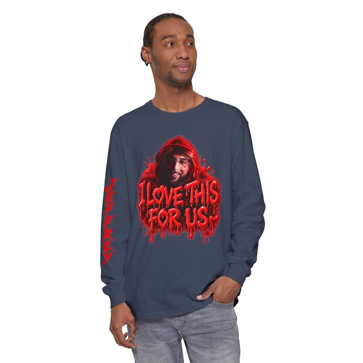 I Love This For Us |  Long Sleeve Tee