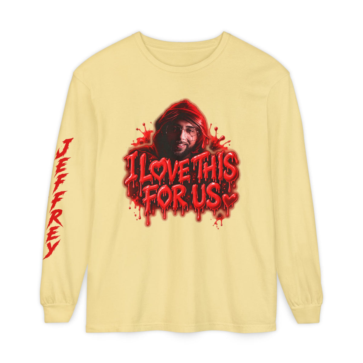 I Love This For Us |  Long Sleeve Tee