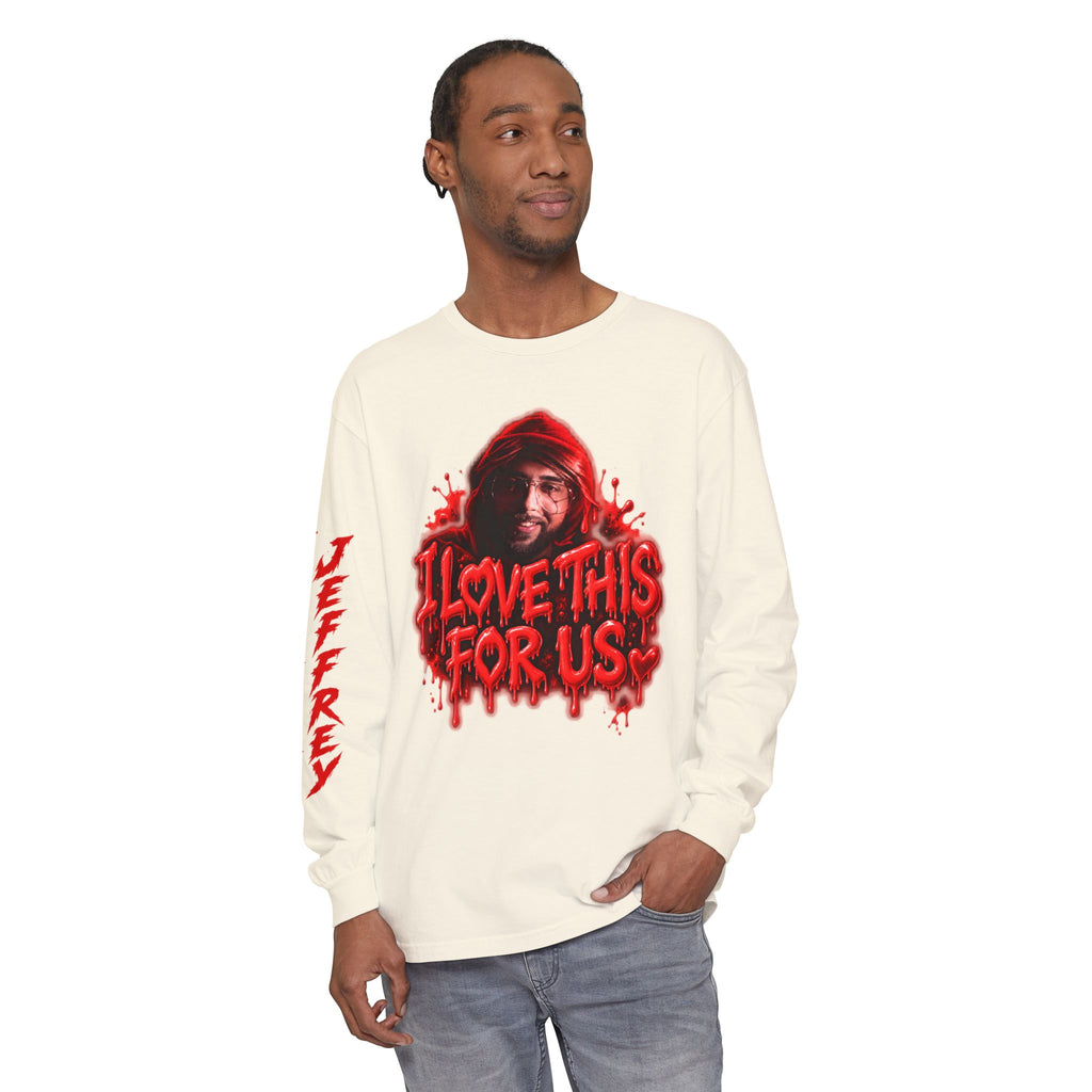 I Love This For Us |  Long Sleeve Tee