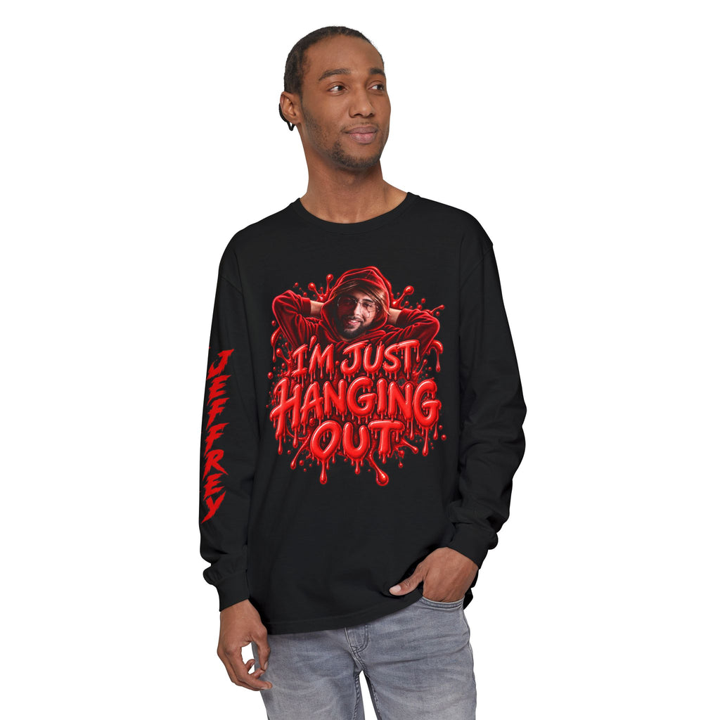 Im Just Hanging Out | Long Sleeve T-Shirt