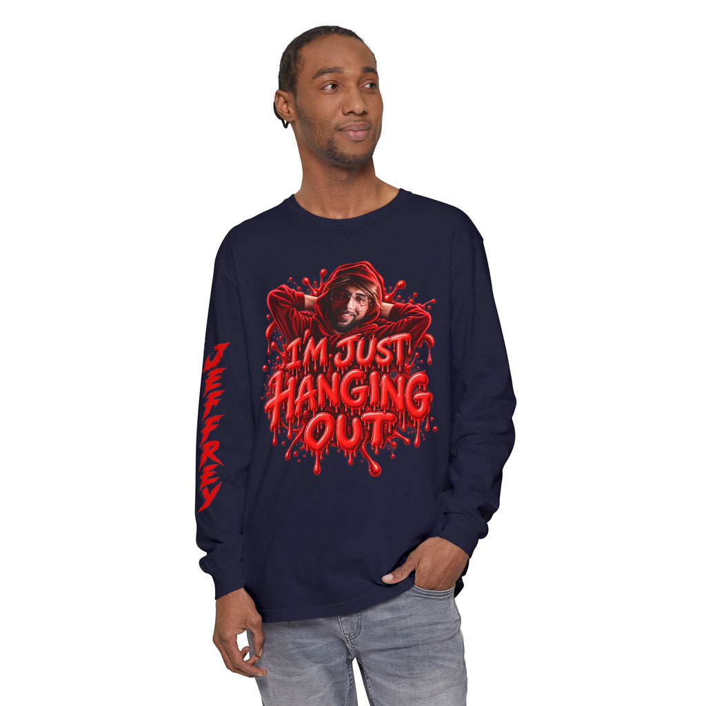 Im Just Hanging Out | Long Sleeve T-Shirt