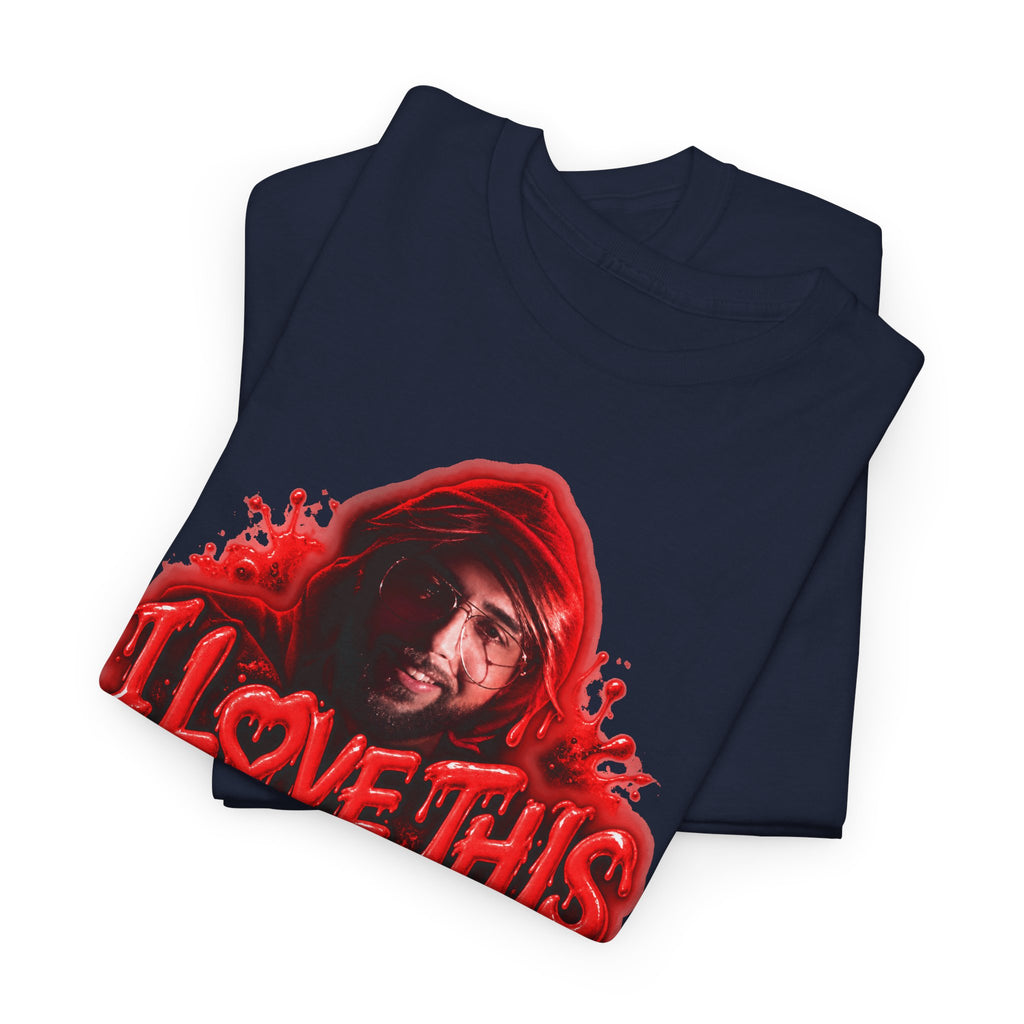 I Love This For Us T-Shirt | Red Drip Graphic Tee