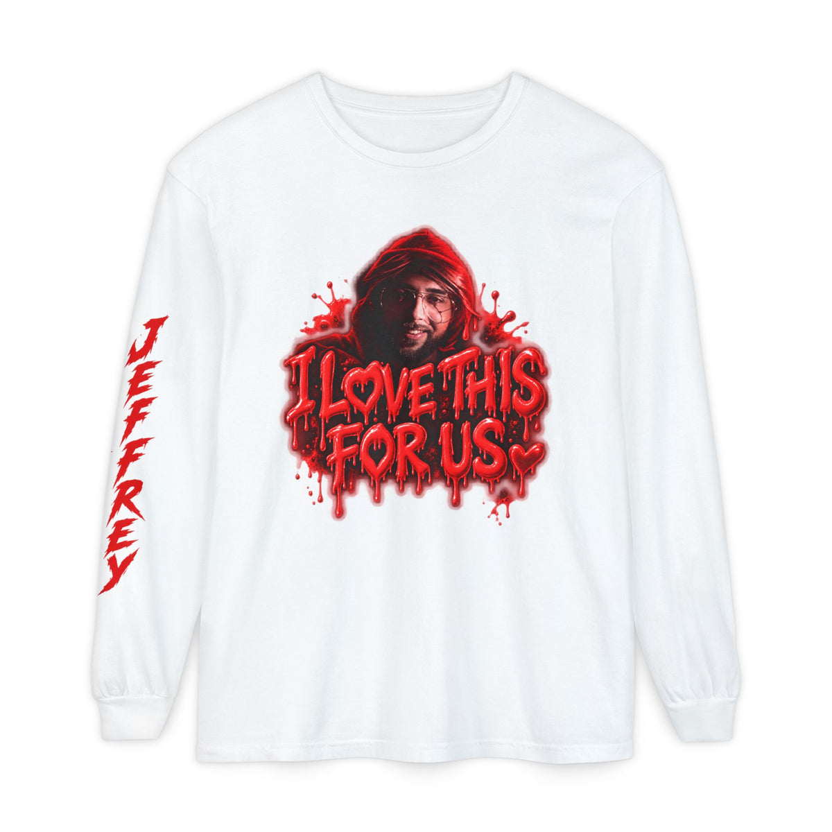 I Love This For Us |  Long Sleeve Tee