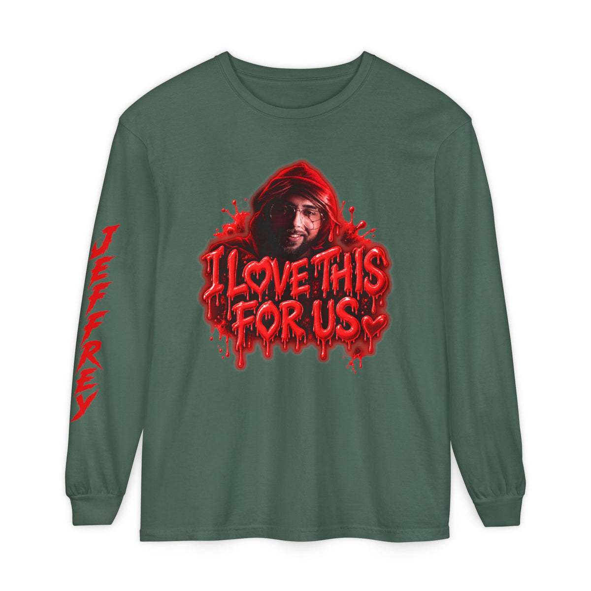 I Love This For Us |  Long Sleeve Tee